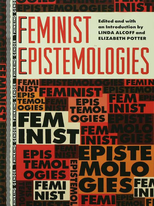 Title details for Feminist Epistemologies by Linda Alcoff - Available